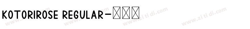 KotoriRose Regular字体转换